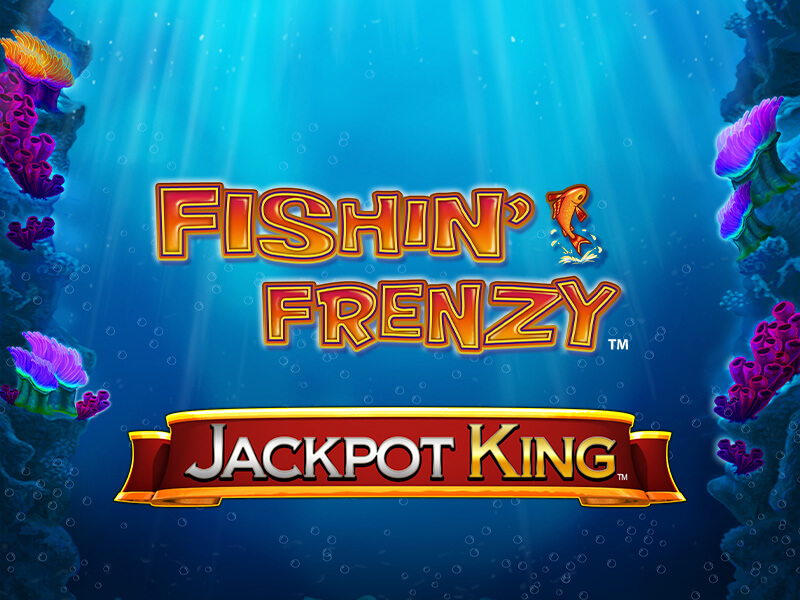 Promoção Fishin' Frenzy Jackpot King